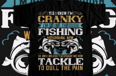 YES I KNOW I'M CRANKY T-shirt Design