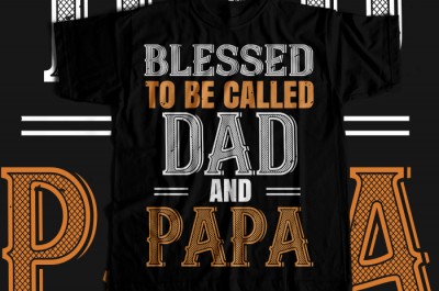 Blessed to be called dad and papa T-shirt Design