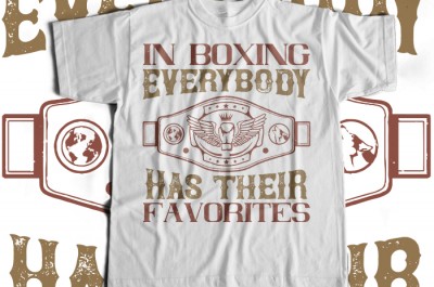 In boxing, everybody has their favorites T-shirt Design
