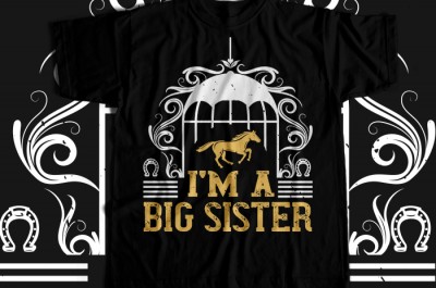 I'm a big sister T-shirt Design