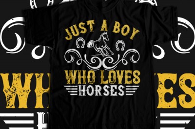 Just a boy who loves horses T-shirt Design