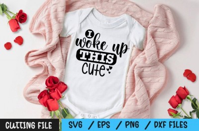 I wake up cute SVG
