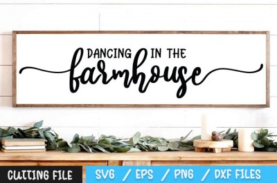 Dancing in the Farmhouse SVG