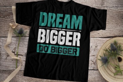 Dream Bigger