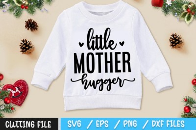Little Mother Hugger SVG