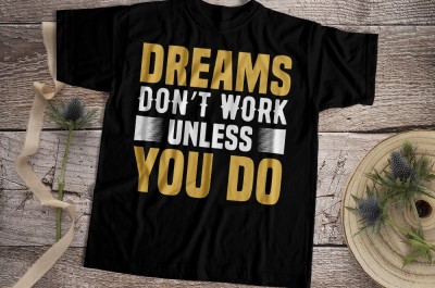 Dreams don't