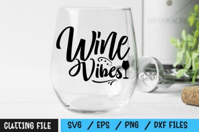 Wine Vibes SVG