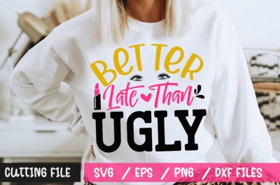 Better Late Than Ugly SVG