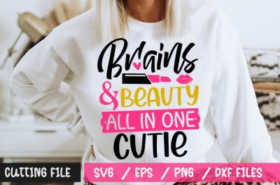 Brains And Beauty All In One Cutie SVG