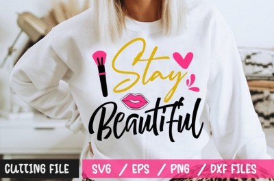 Stay Beautiful SVG