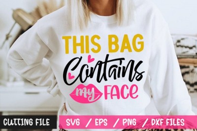 This Bag Contains My Face SVG