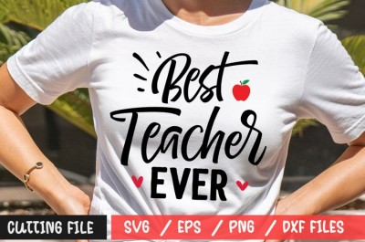 Best Teacher Ever SVG