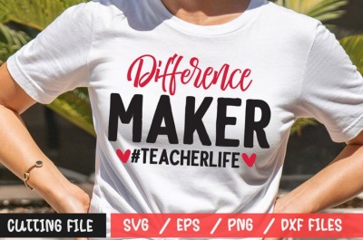 Difference Maker TeacherLife SVG