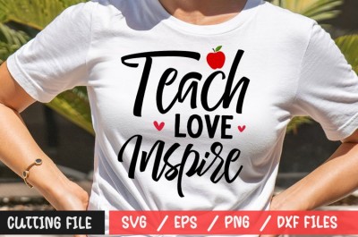 Teach love inspire SVG (2)