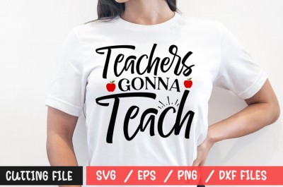 Teachers Gonna Teach SVG