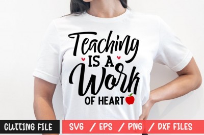 Teaching is a Work of Heart SVG