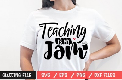 Teaching Is My Jam SVG