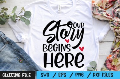 Our Story begins here SVG