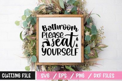Bathroom please seat yourself SVG