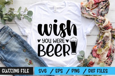 Wish you were beer SVG