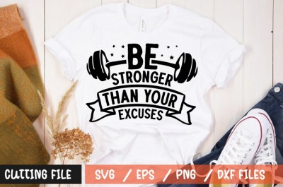 Be stronger than your excuses SVG
