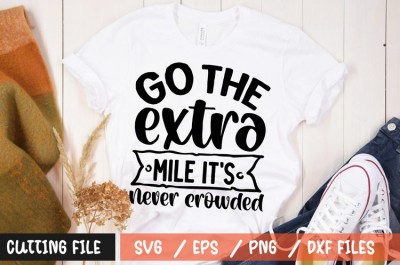 Go the extra mile its never crowded SVG