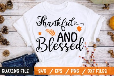 Thankful and blessed t-shirt design
