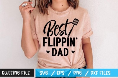 Best flippin dad t-shirt design