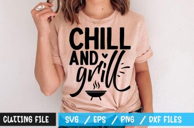 Chill and grill t-shirt design