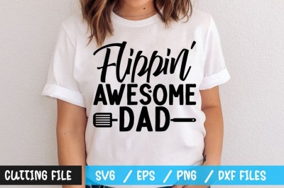 Flippin awesome dad t-shirt design