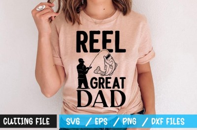 Reel great dad t-shirt design