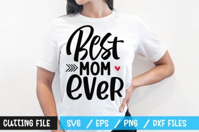 Best mom ever t-shirt design