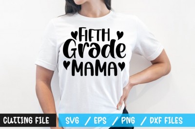 Fifth grade mama t-shirt design
