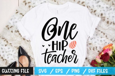 One hip teacher t-shirt design