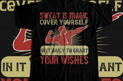 Sweat is magic. Cover yourself in it daily to grant your wishes.