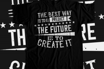 The best way to predict the future is to create it
