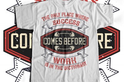 The only place where success comes before work is in the dictionary
