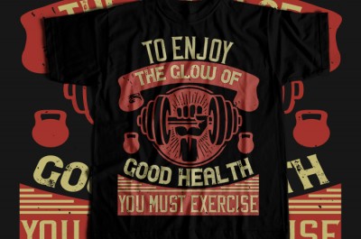 To enjoy the glow of good health, you must exercise