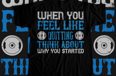 When you feel like quitting think about why you started