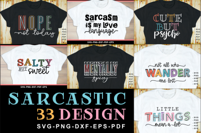 Funny sarcastic quotes SVG bundle, sarcasm sublimation PNG t shirt designs