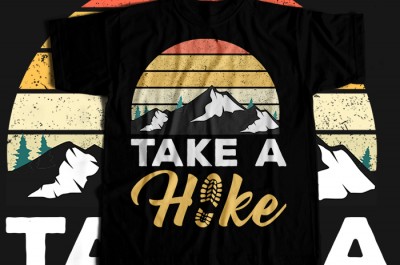Take a hike T-shirt Design
