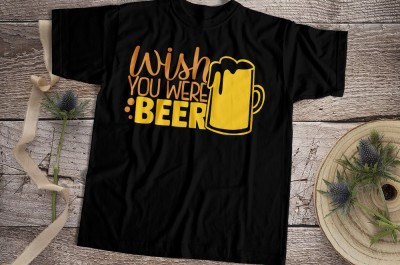 Wish You Were Beer T-shirt Design